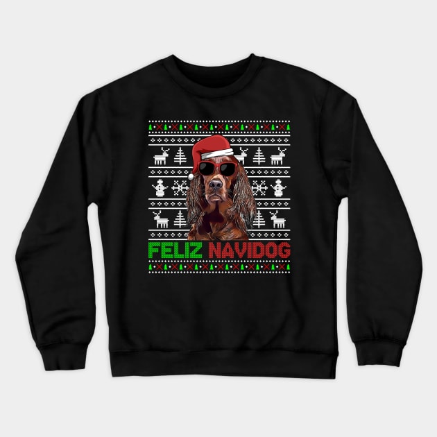 Irish Setter Dog Feliz Navidog Funny Christmas Crewneck Sweatshirt by TheBeardComic